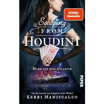 Abbildung von Escaping from Houdini (Die grausamen Fälle der Audrey Rose 3): Mord auf dem Atlantik Mit limitiertem Farbschnitt Historischer Thriller um den größten Entfesselungskünstler aller Zeiten
