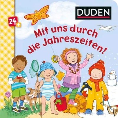 Abbildung von Duden 24+: Mit uns durch die Jahreszeiten!: Frühling, Sommer, Herbst und Winter