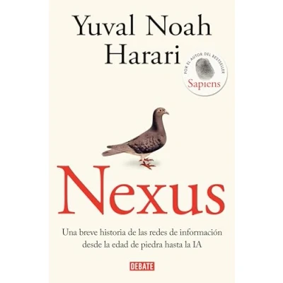 Abbildung von Nexus: Una breve historia de las redes información desde la Edad Piedra hasta IA