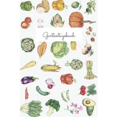 Abbildung von Gartentagebuch: Gartenplaner für Gemüse und Kräuter 110 Seiten Taschenbuch Format (ca. DIN A5)