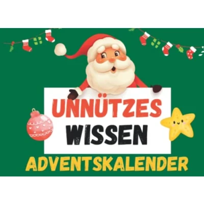 Abbildung von Unnützes Wissen Adventskalender: Rätselspaß für die ganze Familie mit Quizfragen und Lösungen