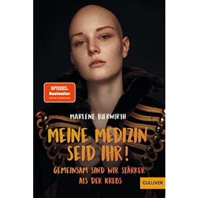 Abbildung von Meine Medizin seid ihr!: Gemeinsam sind wir stärker als der Krebs