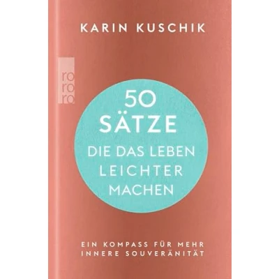 Abbildung von 50 Sätze, die das Leben leichter machen: Ein Kompass für mehr innere Souveränität Der Nr. 1 Bestseller als hochwertig ausgestattete Geschenkausgabe!