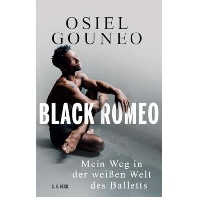 Abbildung von Black Romeo: Mein Weg in der weißen Welt des Balletts