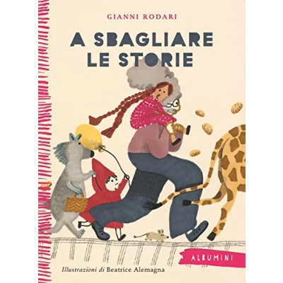 Abbildung von a sbagliare le storie. Ediz. colori (Albumini)