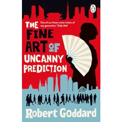 Abbildung von the Fine Art of Uncanny Prediction: latest book in thrilling detective series