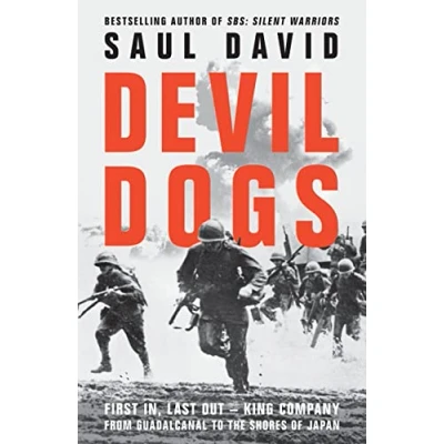 Abbildung von Devil Dogs: A New History of the Second World War from Sunday Times Bestselling Author SBS Saul David