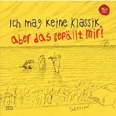 Abbildung von VARIOUS Sempe: Ich mag keine Klassik, aber das gefällt mir!