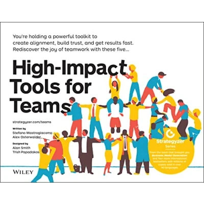 Abbildung von High Impact Tools for Teams: 5 to Align Team Members, Build Trust, and Get Results Fast (Strategyzer)