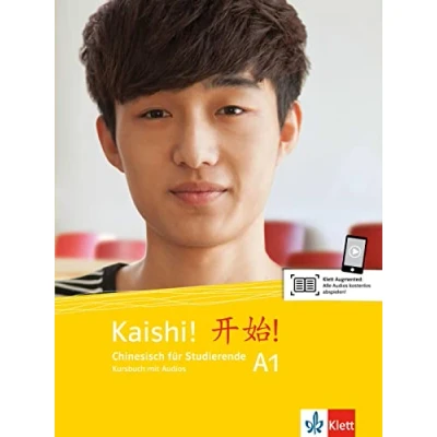 Abbildung von Kaishi! A1: Chinesisch für Studierende. Kursbuch mit Audios (Kaishi!: Studierende)