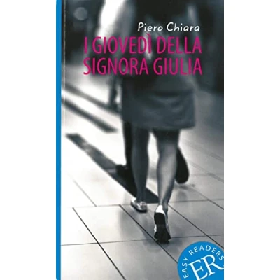 Abbildung von I giovedì della signora Giulia: Italienische Lektüre für das 2. und 3. Lernjahr (Easy Readers (Italienisch))