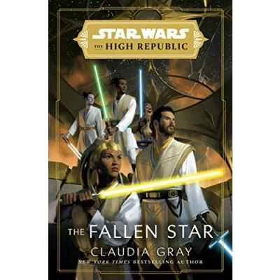 Abbildung von Star Wars: The Fallen (The High Republic): (Star Republic Book 3) Republic,