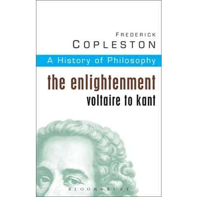 Abbildung von History of Philosophy Volume 6: The Enlightenment: Voltaire to Kant