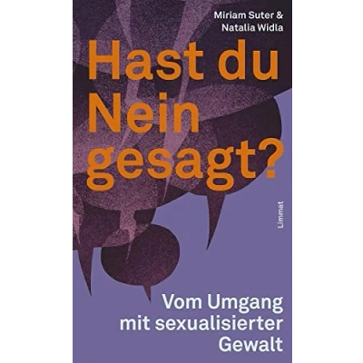 Abbildung von Hast du Nein gesagt?: Vom Umgang mit sexualisierter Gewalt