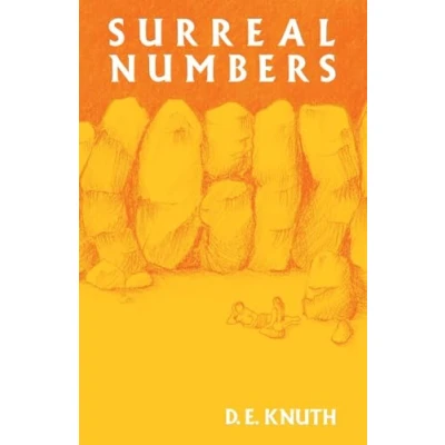 Abbildung von Surreal Numbers: How Two Ex Students Turned on to Pure Mathematics and Found Total Happiness : A Mathematical Novelette