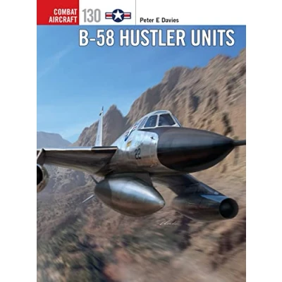Abbildung von B 58 Hustler Units (Combat Aircraft, Band 130)