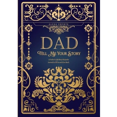 Abbildung von Dad Tell Me Your Story: A Father&#039;s Life Story Keepsake Journal to Fill in and Give Back (Tell (Family Members&#039; Stories))