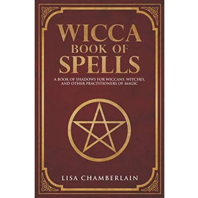 Abbildung von Wicca Book of Spells: A Shadows for Wiccans, Witches, and Other Practitioners Magic (Wicca Spell Books Series)