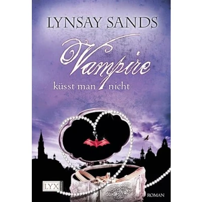 Abbildung von Vampire küsst man nicht: Roman. Deutsche Erstausgabe (Argeneau, Band 12)