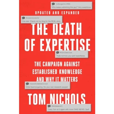 Abbildung von The Death of Expertise: Campaign against Established Knowledge and Why it Matters