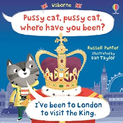 Abbildung von pussy cat, where have you been? I&#039;ve been to London visit the King (Picture Books)