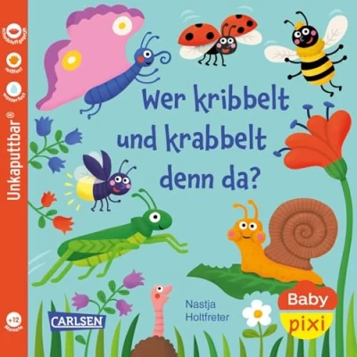 Abbildung von Baby Pixi (unkaputtbar) 160: Wer kribbelt und krabbelt denn da?: Unzerstörbares Buch ab 12 Monaten rund um Tiere im Frühling auch als Badebuch geeignet (160)