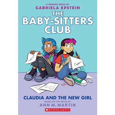Abbildung von Claudia and the New Girl (the Baby Sitters Club Graphic Novel #9), Volume 9