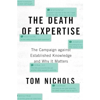 Abbildung von The Death of Expertise: Campaign against Established Knowledge and Why it Matters