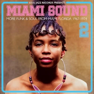 Abbildung von Miami Sound 2: More Funk &amp; Soul 1967 74