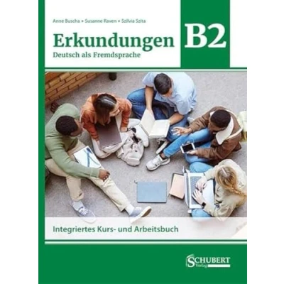 Abbildung von Erkundungen Deutsch als Fremdsprache B2: Integriertes Kurs und Arbeitsbuch