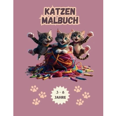 Abbildung von Katzen Malbuch: Malbuch für Kinder von 3 8 Jahren