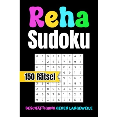 Abbildung von Reha Sudoku Beschäftigung gegen Langeweile 150 Rätsel: Das clevere Geschenk und Gute Besserung Rätselbuch