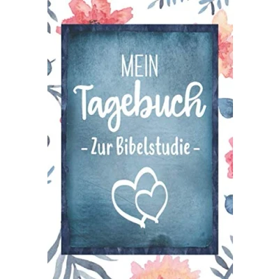 Abbildung von Mein Tagebuch zur Bibelstudie: Notizbuch zum Niederschreiben von Gebeten und Bibelversen Gedanken zu den heiligen Schriften festhalten