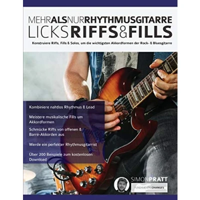 Abbildung von Mehr als nur Rhythmusgitarre: Riffs, Licks und Fills: Konstruiere Fills &amp; Solos, um die wichtigsten Akkordformen der Rock Bluesgitarre (Rock Gitarre spielen lernen)