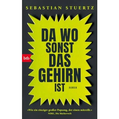 Abbildung von Da wo sonst das Gehirn ist: Roman