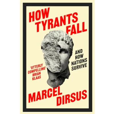 Abbildung von How Tyrants Fall: And Nations Survive