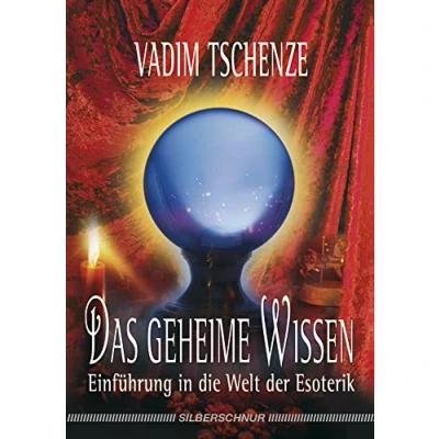 Abbildung von Das geheime Wissen. Einführung in die Welt der Esoterik