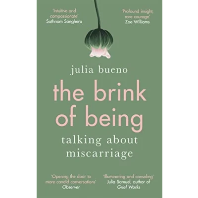 Abbildung von The Brink of Being: An award winning exploration miscarriage and pregnancy loss