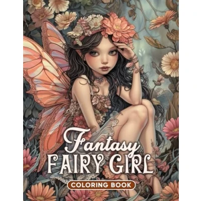Abbildung von Fantasy Fairy Girl Coloring Book: 50 Grayscale Illustrations Chronicle the Mesmerizing Tales and Intricate Charms of Girls