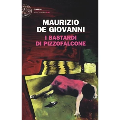 Abbildung von I Bastardi di Pizzofalcone (Einaudi. Stile libero big)