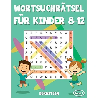 Abbildung von Wortsuchrätsel für Kinder 8 12: 200 ab bis 12 mit Lösungen Großdruck (Band 1)