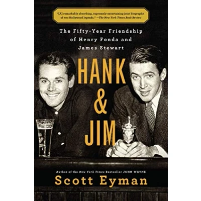 Abbildung von Hank and Jim: The Fifty Year Friendship of Henry Fonda James Stewart (A Biography Two Hollywood Legends)