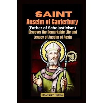 Abbildung von Saint Anselm of Canterbury (Father Scholasticism): Discover the Remarkable Life and Legacy Aosta