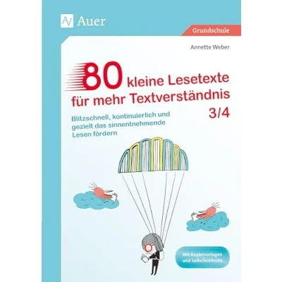 Abbildung von 80 kleine Lesetexte für mehr Textverständnis 3/4: Blitzschnell, kontinuierlich und gezielt das sinnentnehmende Lesen fördern (3. 4. Klasse)