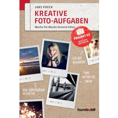 Abbildung von Kreative Foto Aufgaben: Woche für bessere Fotos. Projekt 52 Dein der (humboldt Freizeit &amp; Hobby)