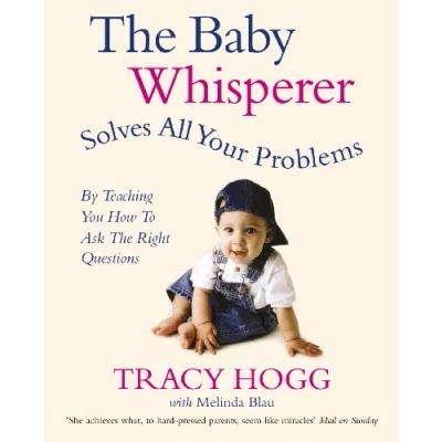 Abbildung von the Baby Whisperer Solves All Your Problems: By teaching you have to ask right questions