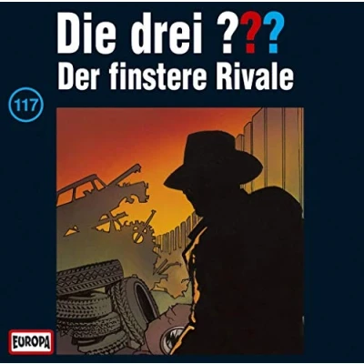Abbildung von Die drei Fragezeichen Folge 117: Der finstere Rivale