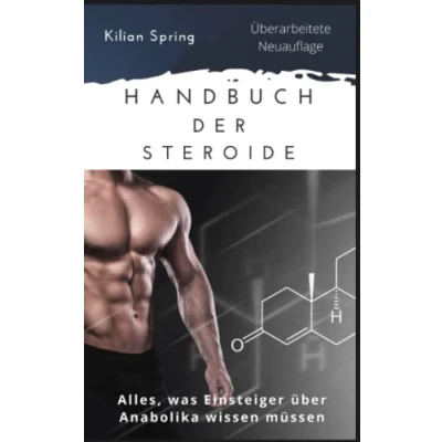 Abbildung von Handbuch der Steroide: Alles, was Einsteiger über Anabolika wissen müssen