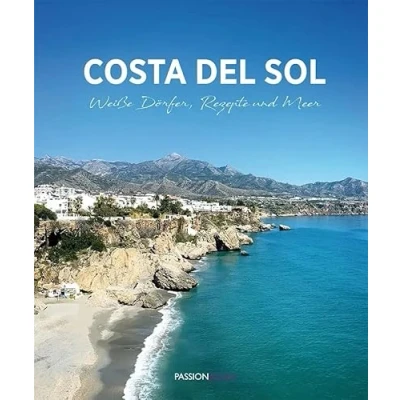 Abbildung von Costa del Sol: Weiße Dörfer, Rezepte und Meer