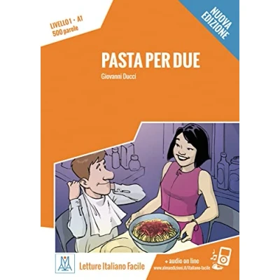 Abbildung von Pasta per due Nuova Edizione: Livello 1 / Lektüre + Audiodateien als Download (Letture Italiano Facile)